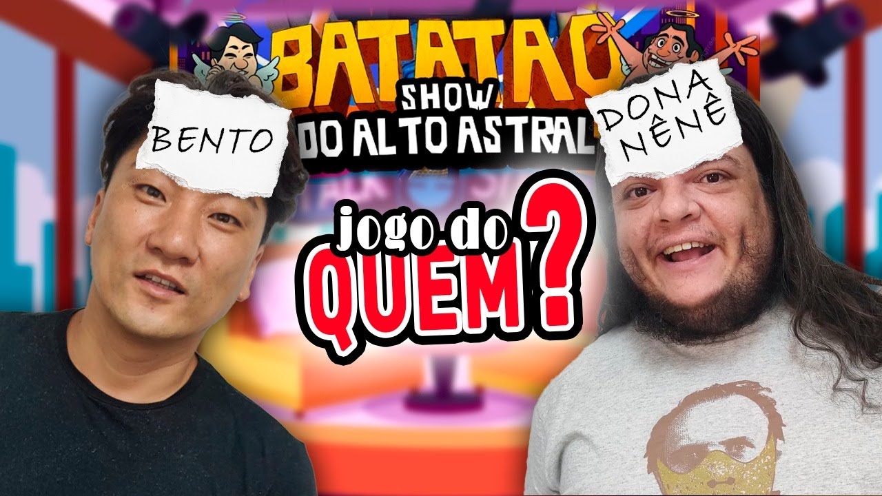 BATATAO - O Show Do Alto Astral! #019