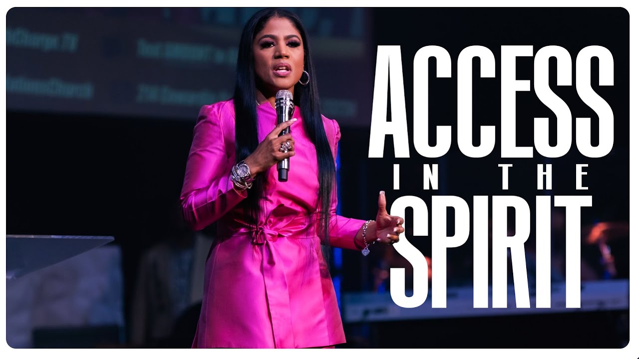 Access in the Spirit- Dr. Medina Pullings