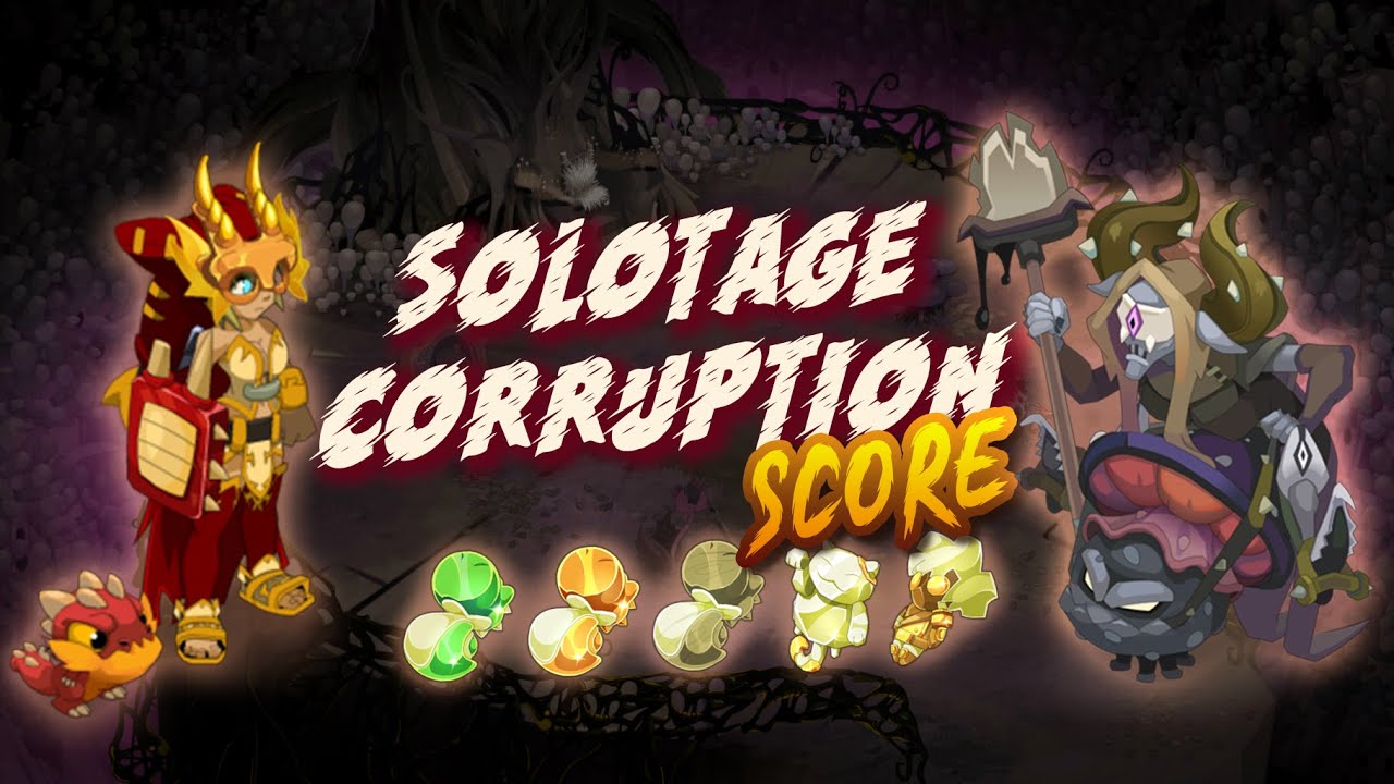 [Dofus] Solotage Corruption - Eliotrope