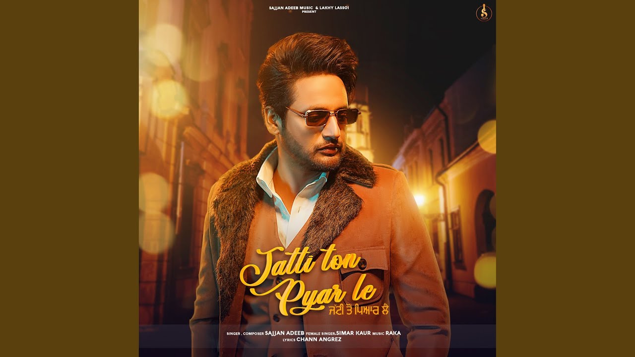 Jatti Ton Pyaar Le