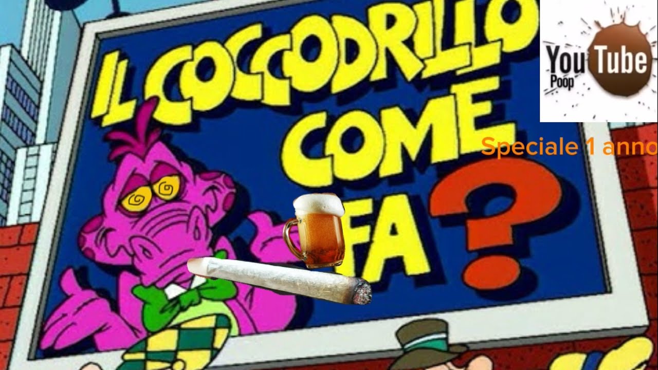 [YTP ITA] il coccodrillo come fa è un ritardato (speciale 1 anno su YouTube)