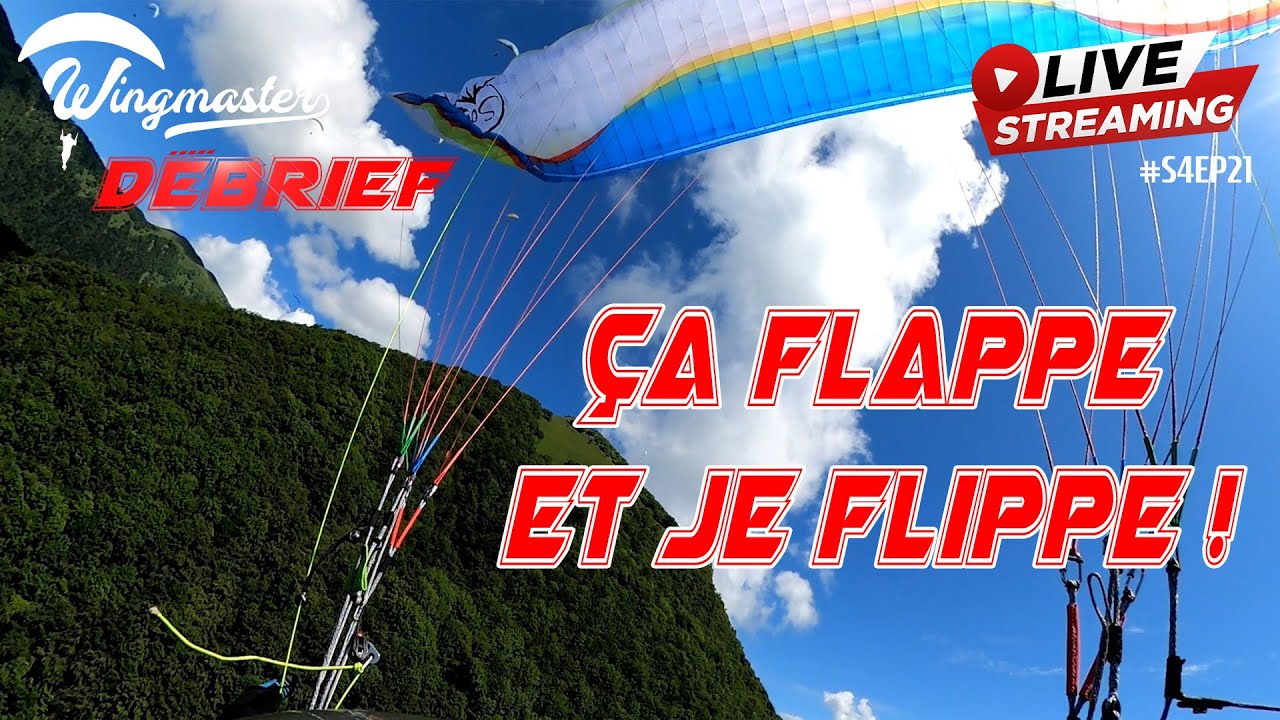 Live : Ça flappe et je flippe ! | #S4EP21 | #Parapente | #WingmasterDébrief