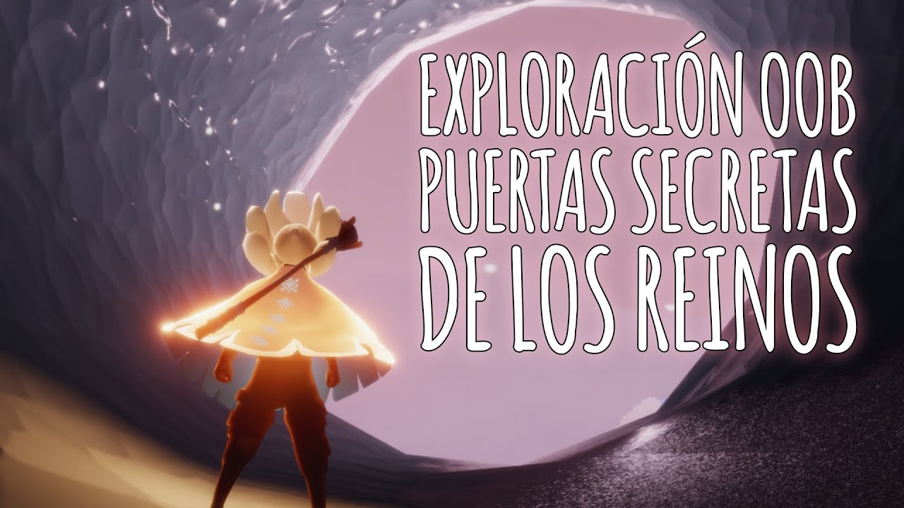[EXPLORACIÓN OOB] ✨Las cinco puertas secretas✨ | Sky Children of the Light