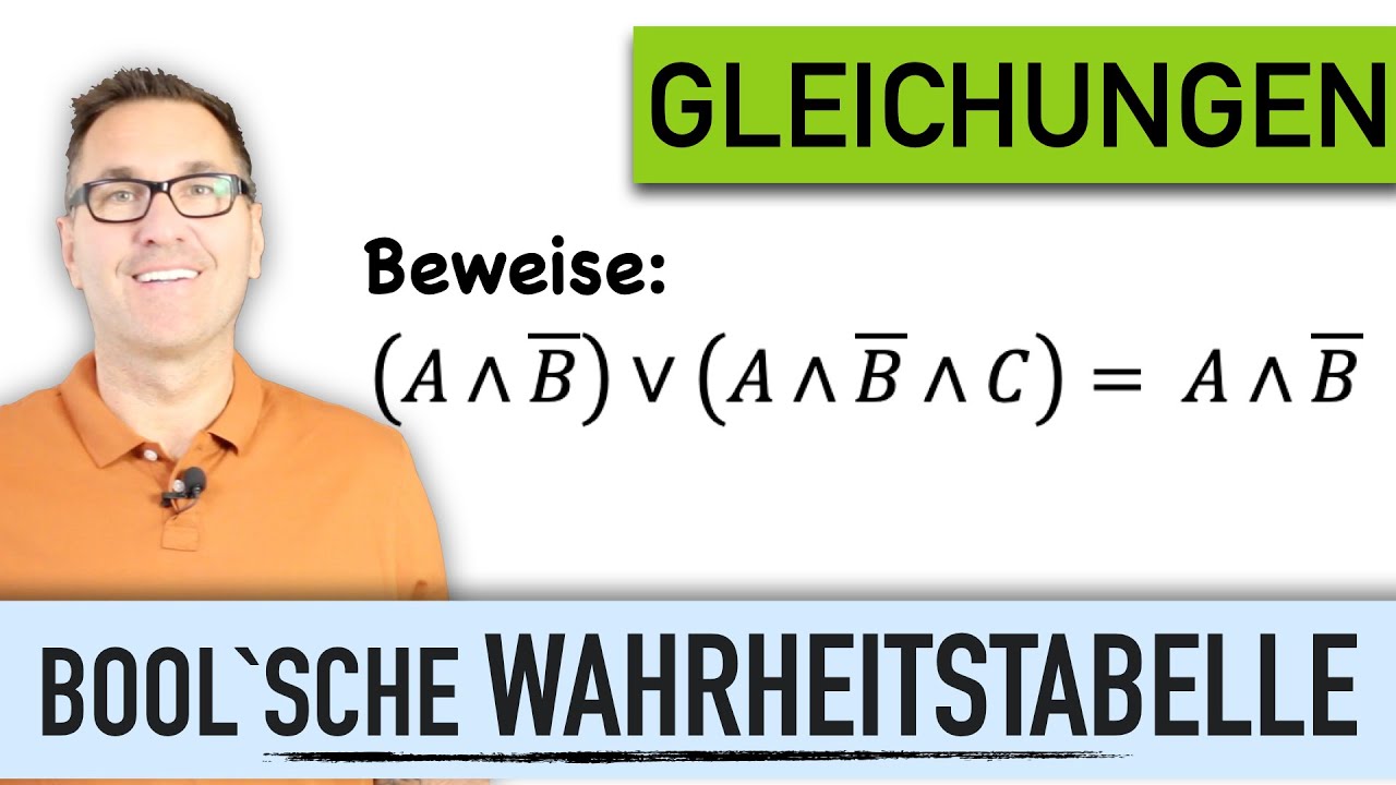 Wahrheitstabelle Boolesche Algebra |  logischen Operatoren UND, ODER & NICHT | Verknüpfungen lösen