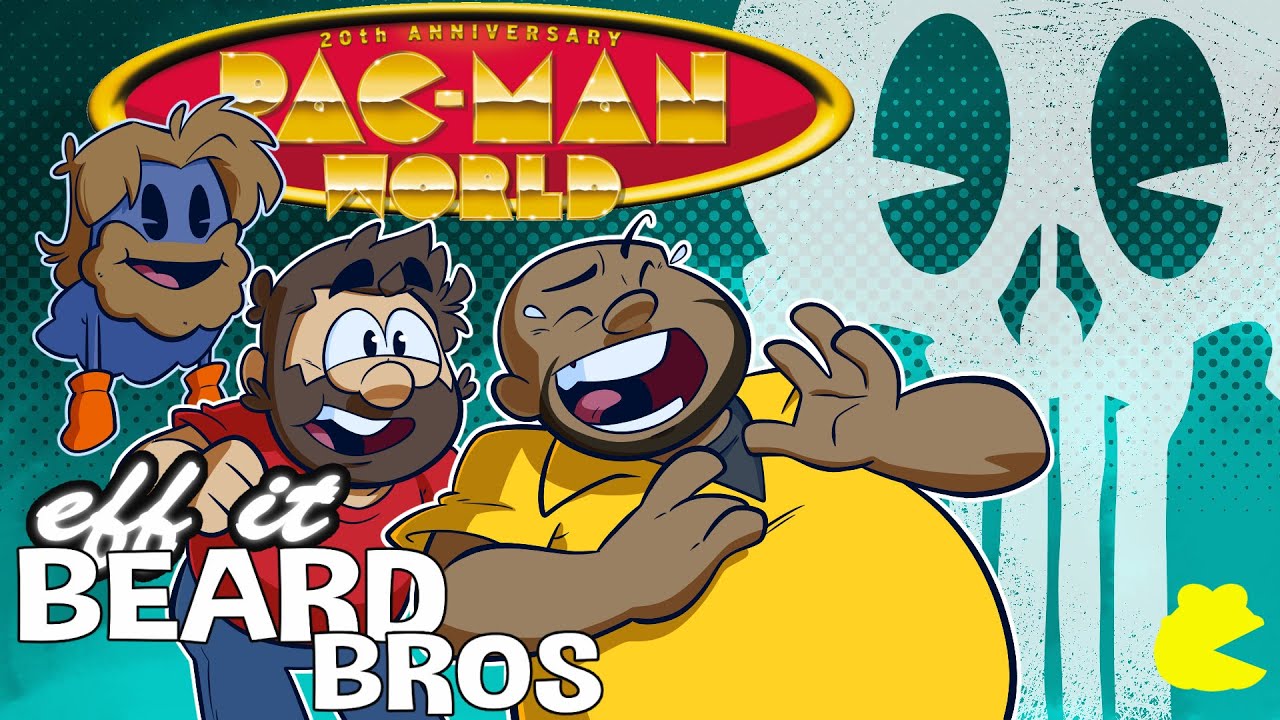Pac-Man World | Ep. #1 | Eff It Beard Bros