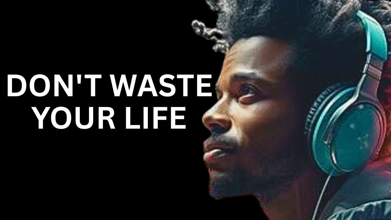 DON'T WASTE YOUR LIFE IN 2025 - Powerful Motivational Speech Video