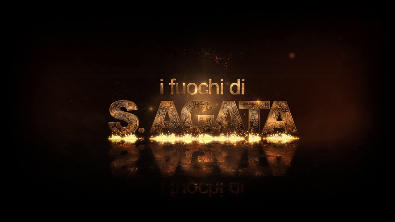 i Fuochi di S Agata A.D. 2020 4K UHD OFFICIAL VIDEO 3 FEBBRAIO