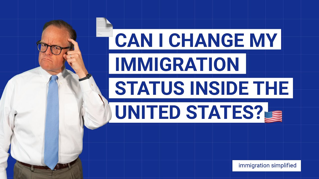 Can I change My Immigration Status inside the United States?