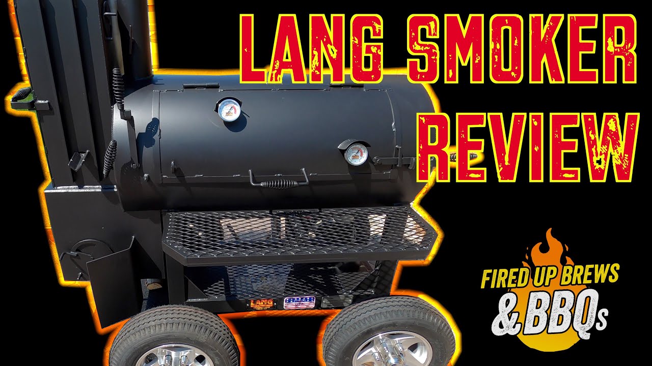 Lang Smoker Review - Lang 48 Deluxe Patio - Reverse Flow BBQ Smoker Pit - CUSTOM!
