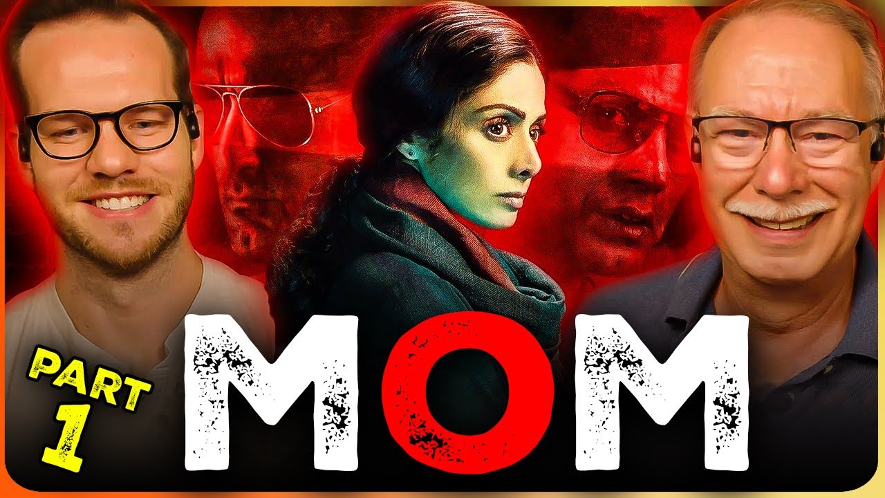 MOM Full Movie Reaction Part 1/3 | Sridevi | Nawazuddin Siddiqui | Akshaye Khanna | Hindi Movie