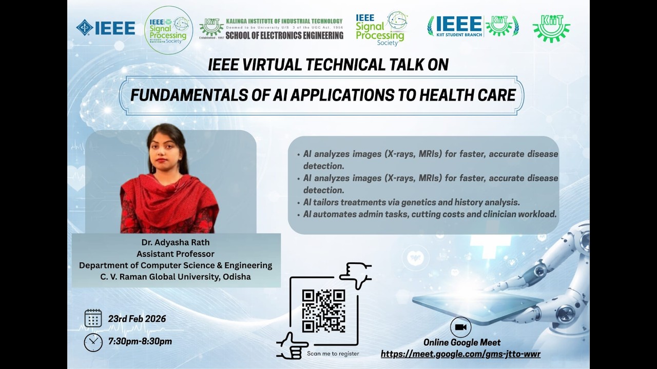 🔴 LIVE: AI in Healthcare Fundamentals | Dr. Ayasha Rath | IEEE SPS Talk | Part 1 | 23 Feb 2026
