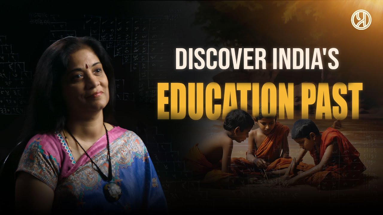 Discover India's Education Past With Sahana Singh | How the britishers weakened Indian Education