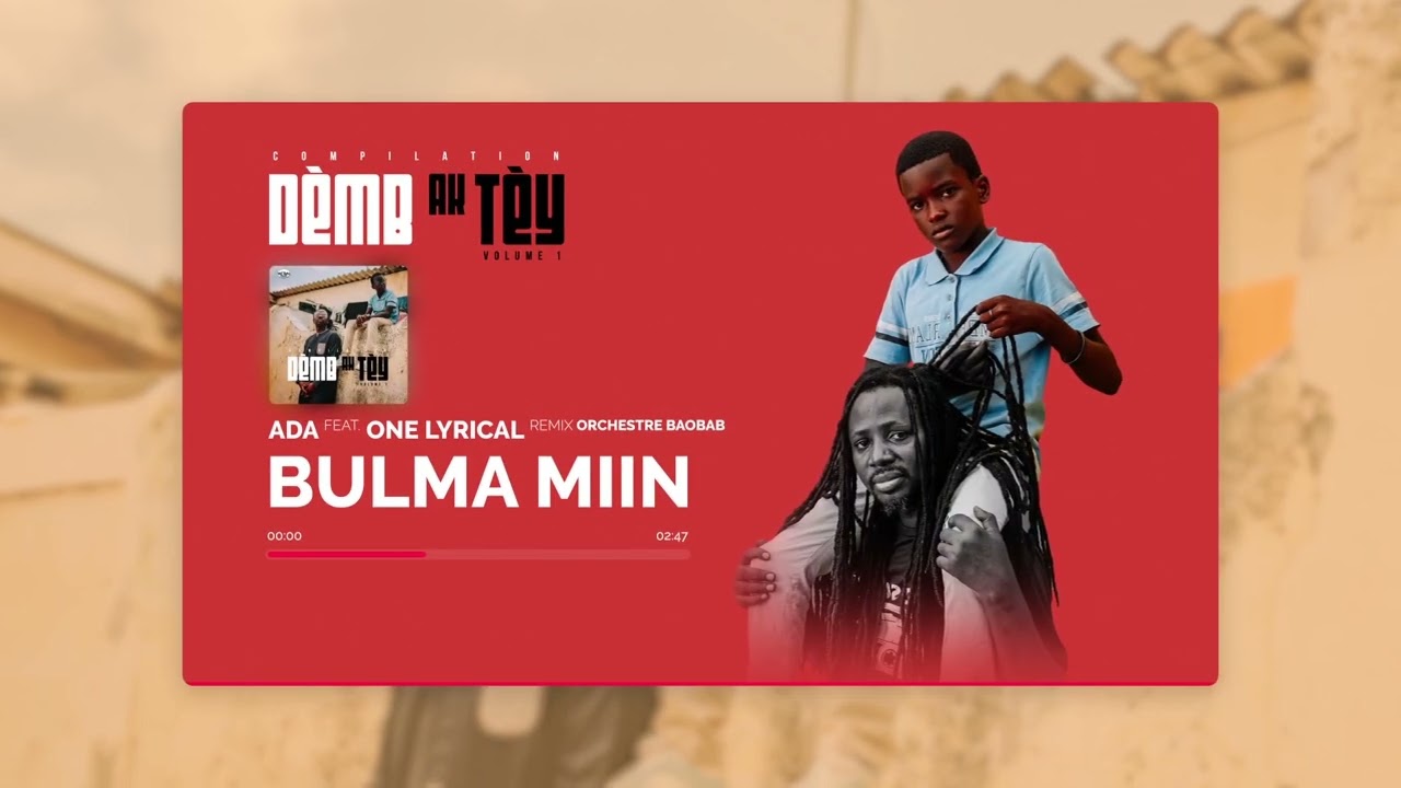 2. Ada k-nibal Feat One lyrical - BULMA MINE (Orchestra Baobab)