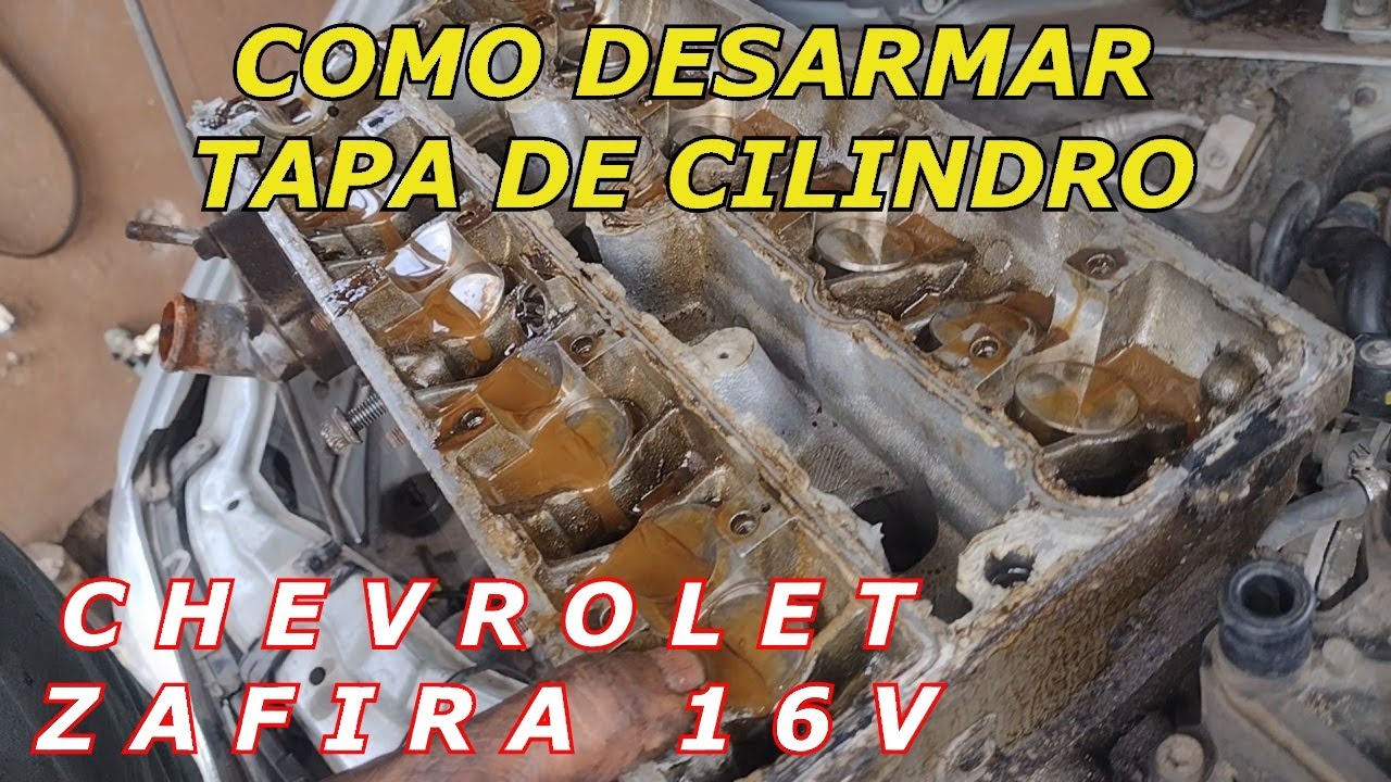 Como Reparar Tapa de Cilindro Soplada (Desarme Chevrolet Zafira 16V parte 1 )