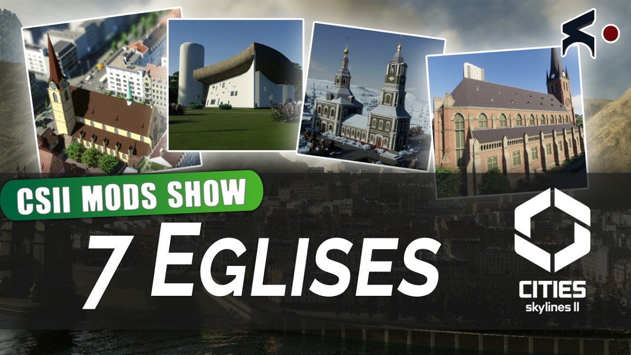 7 Eglises incroyables pour Cities Skylines II