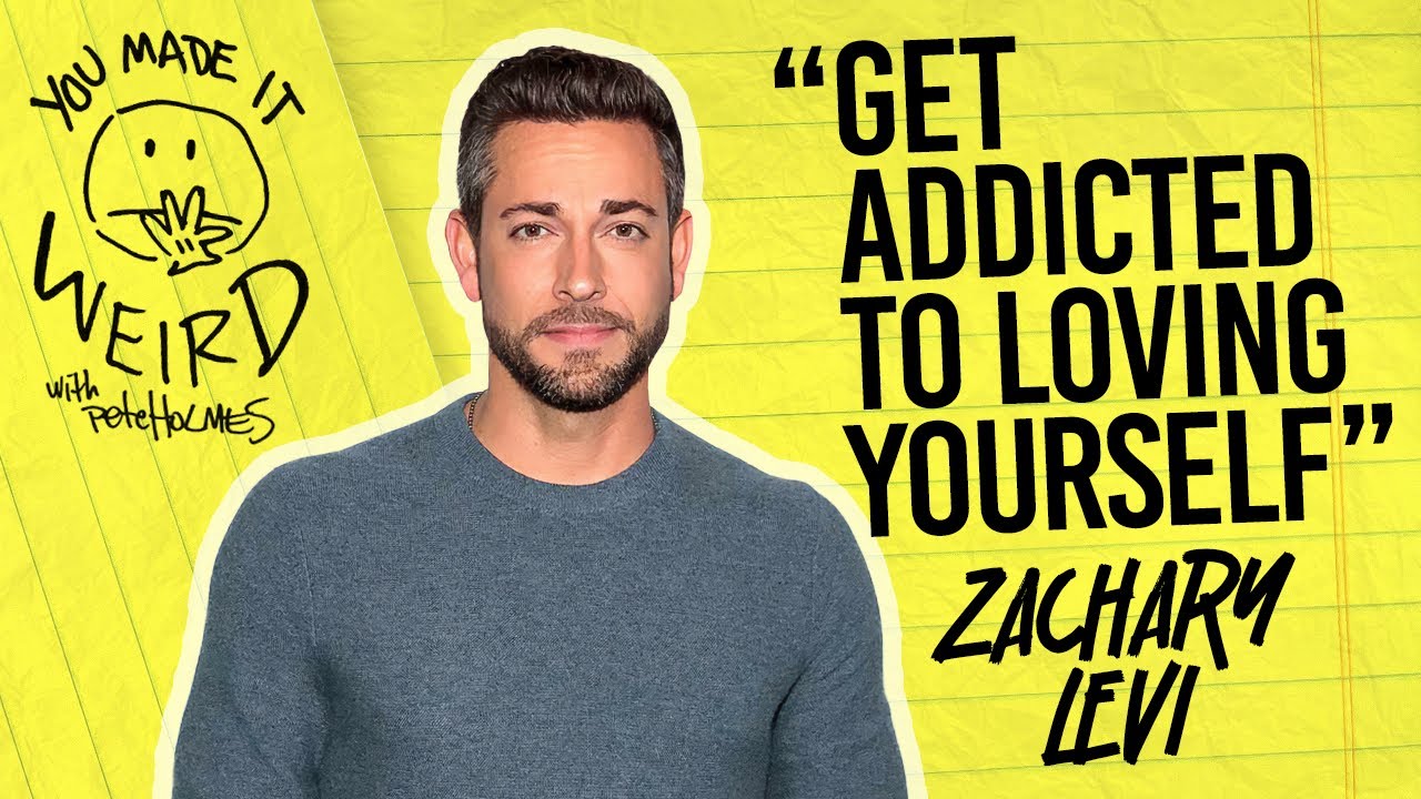 Zachary Levi | You Made It Weird