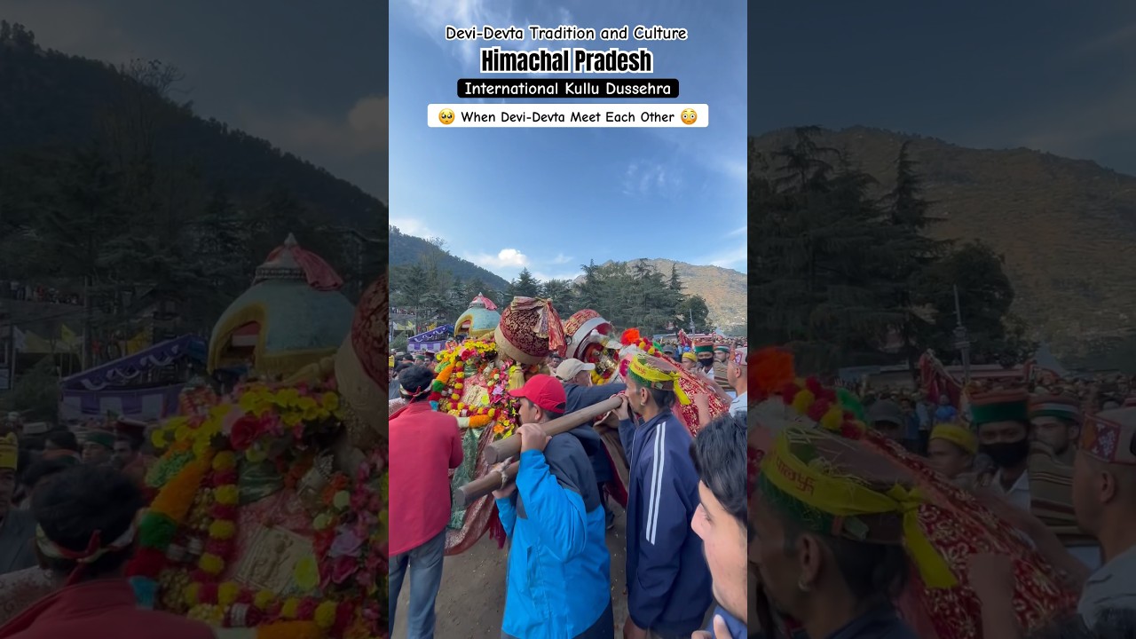 Devi-Devta Tradition & Culture😳Kullu, Dussehra 2023🌎#viral #himachal #shorts