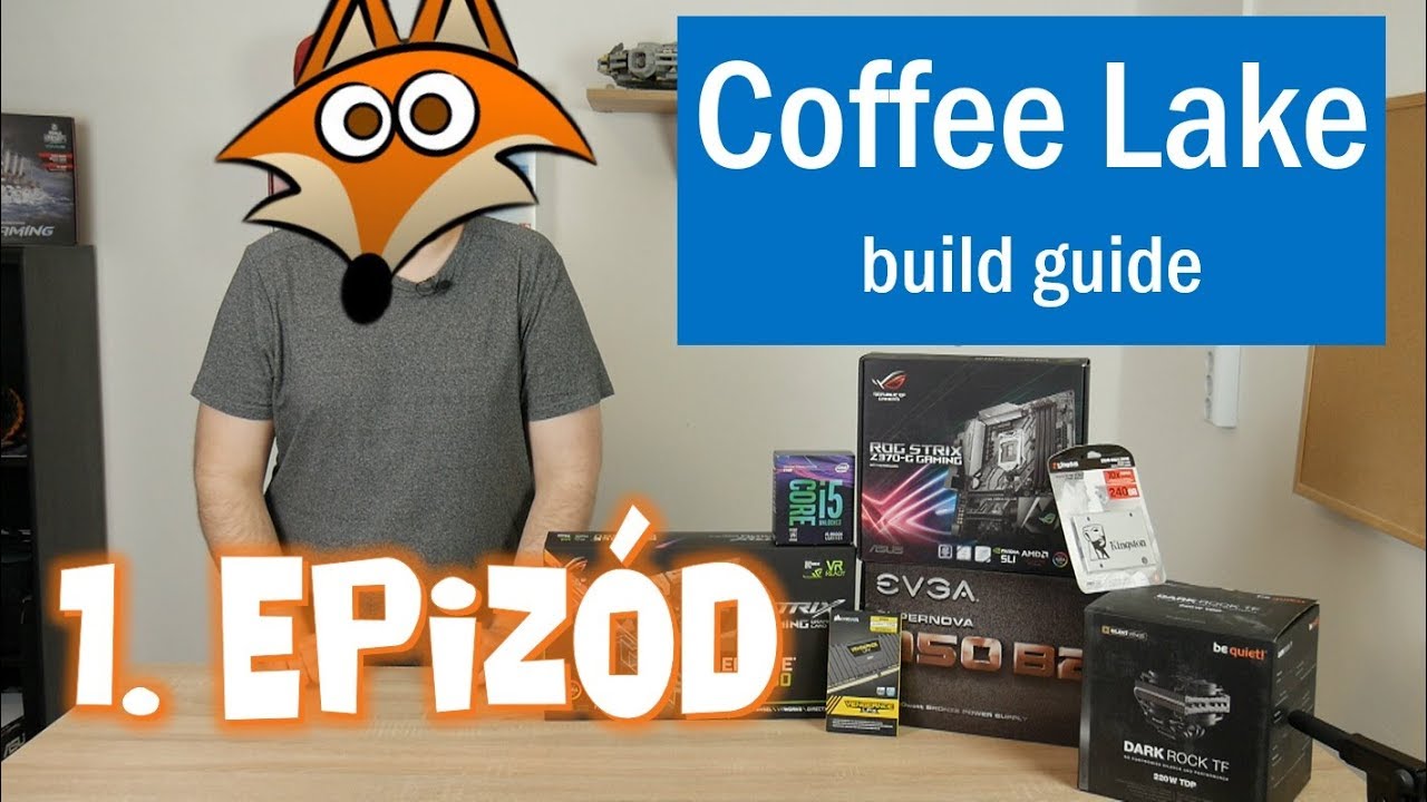 GAMER PC építés lépésről-lépésre @Szerintem - 1. rész [Alaplap, processzor, RAM] - Coffee Lake b.g.
