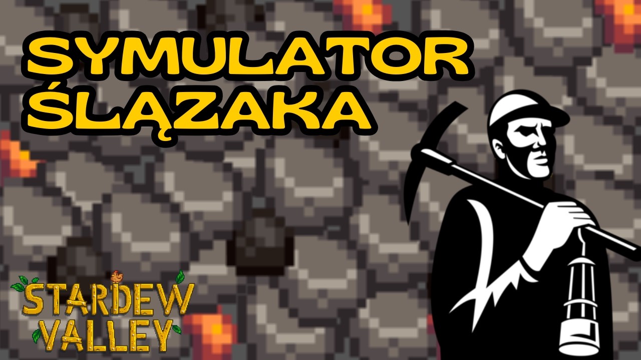 Symulator Ślązaka 🪨 // Stardew Valley E12