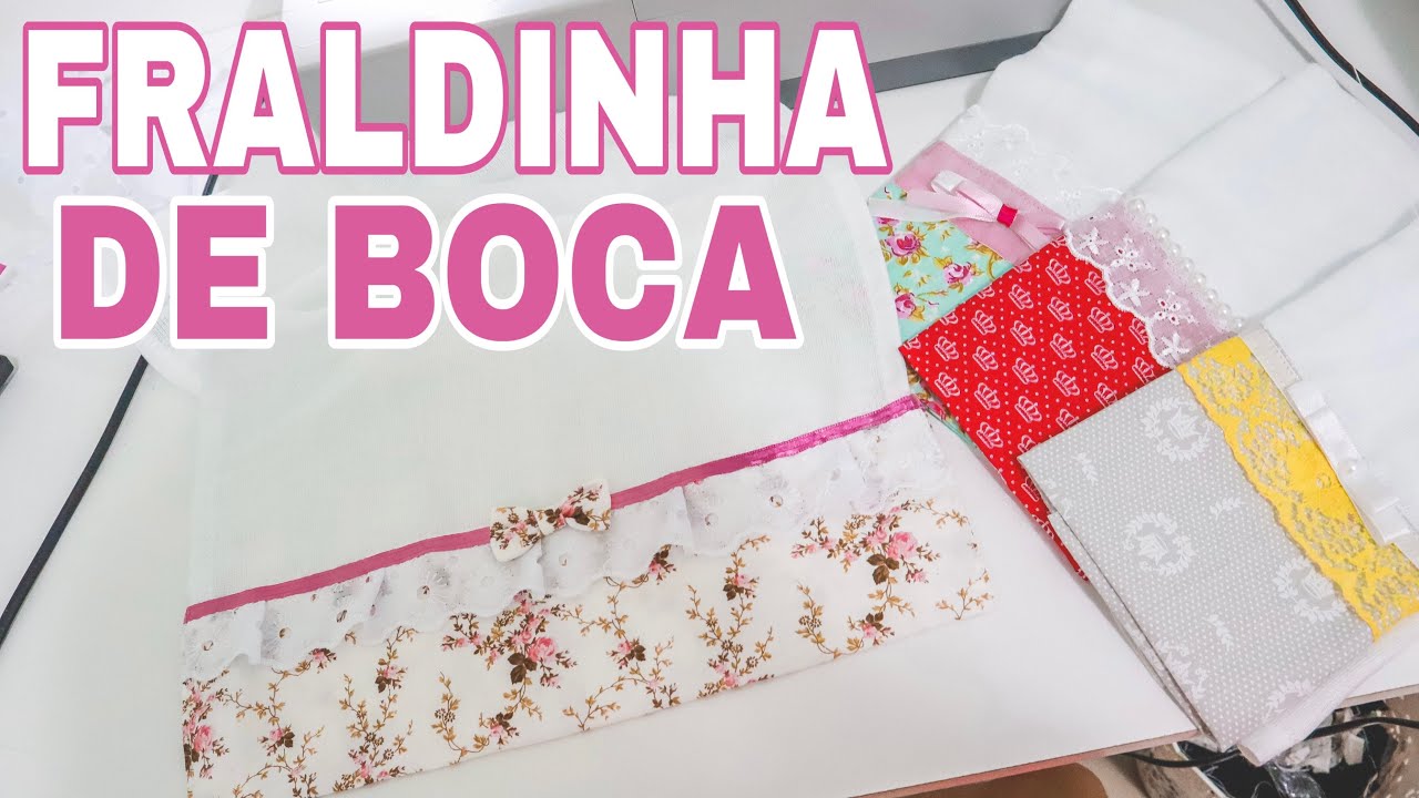 COMO FAZER PANO DE BOCA PARA BEBÊ FÁCIL - Enxoval de Bebê