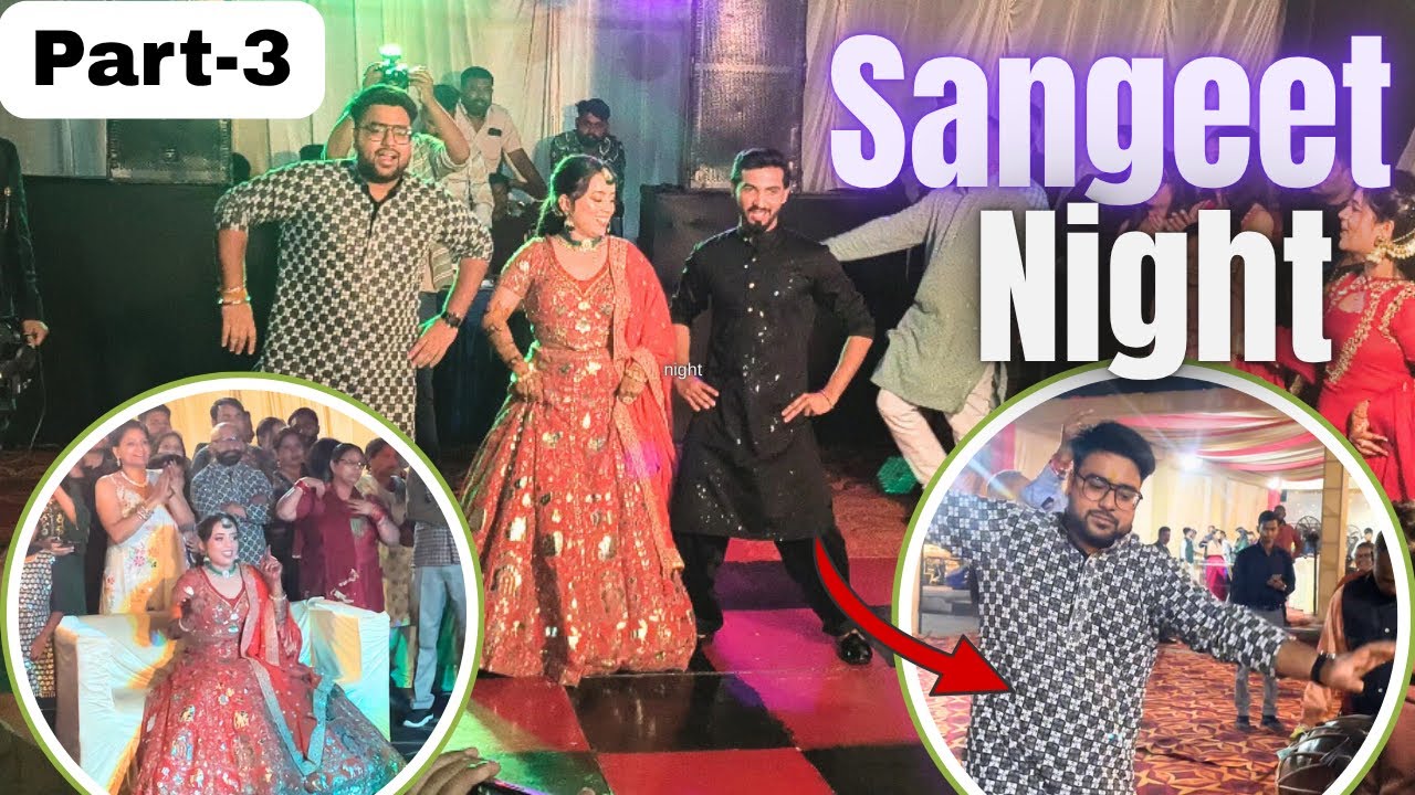 Sangeet Night Dance Performance Vlog | Fun & Masti | Day-2