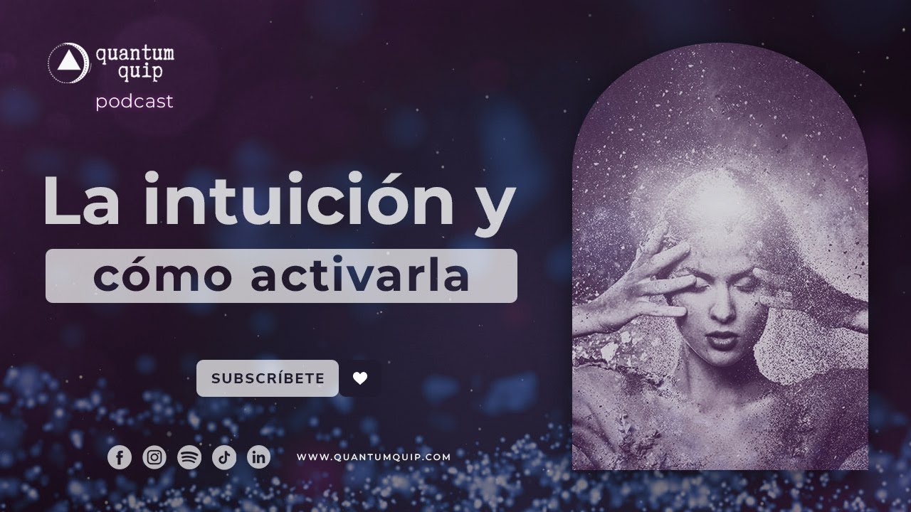 Intuición: Actívala