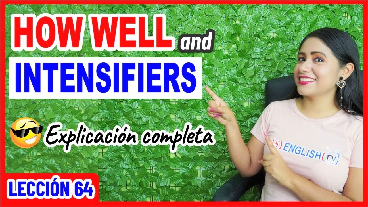 Aprende a usar HOW WELL y los INTENSIFICADORES ✅ INGLÉS CHÉVERE 64 😎