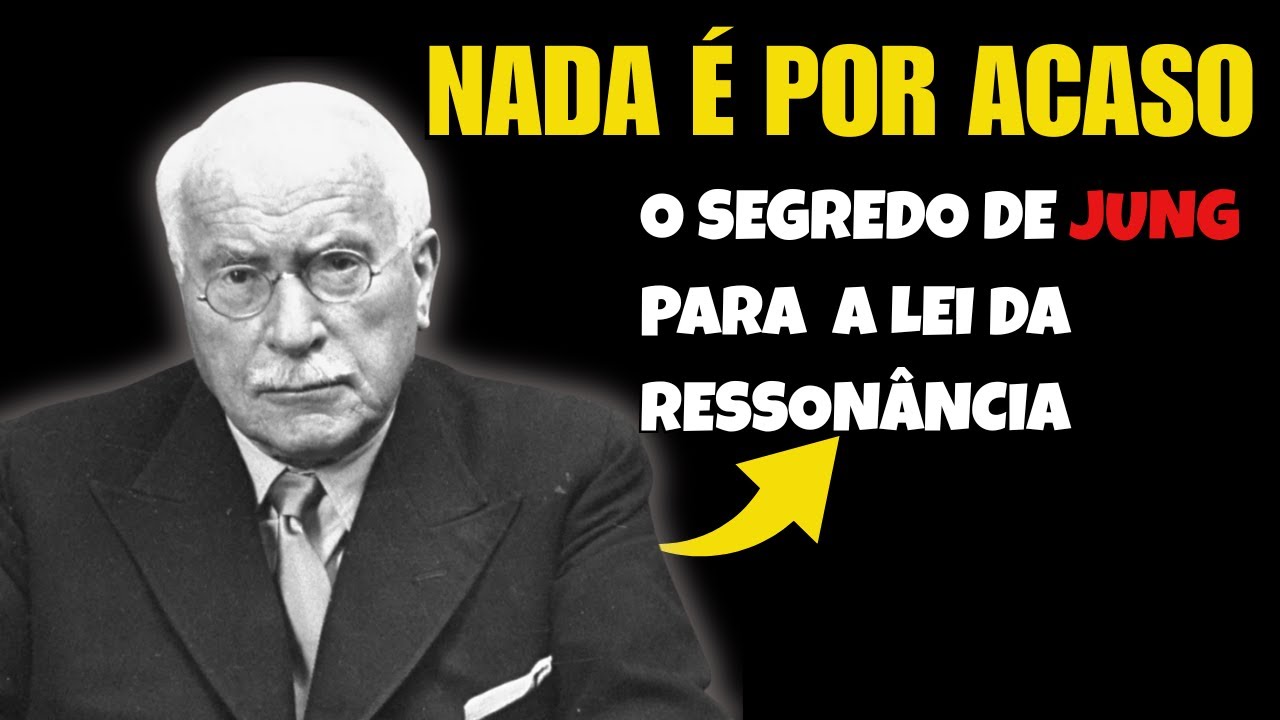 A Lei da Ressonância: nunca se encontra ninguém por acaso | Carl Jung