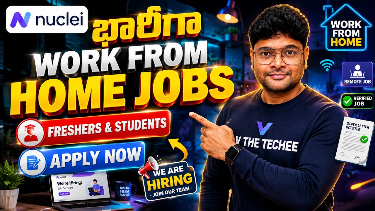 🔥Permanent Work from Home Job from Nuclei | Latest Jobs in Telugu | WFH Jobs | V the Techee