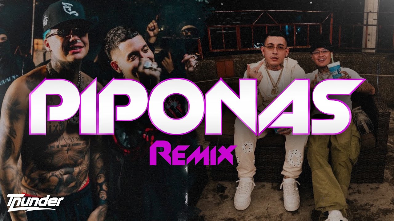 LAS PIPONAS - REMIX ❌ (Blessd & Kris R) (Letra)