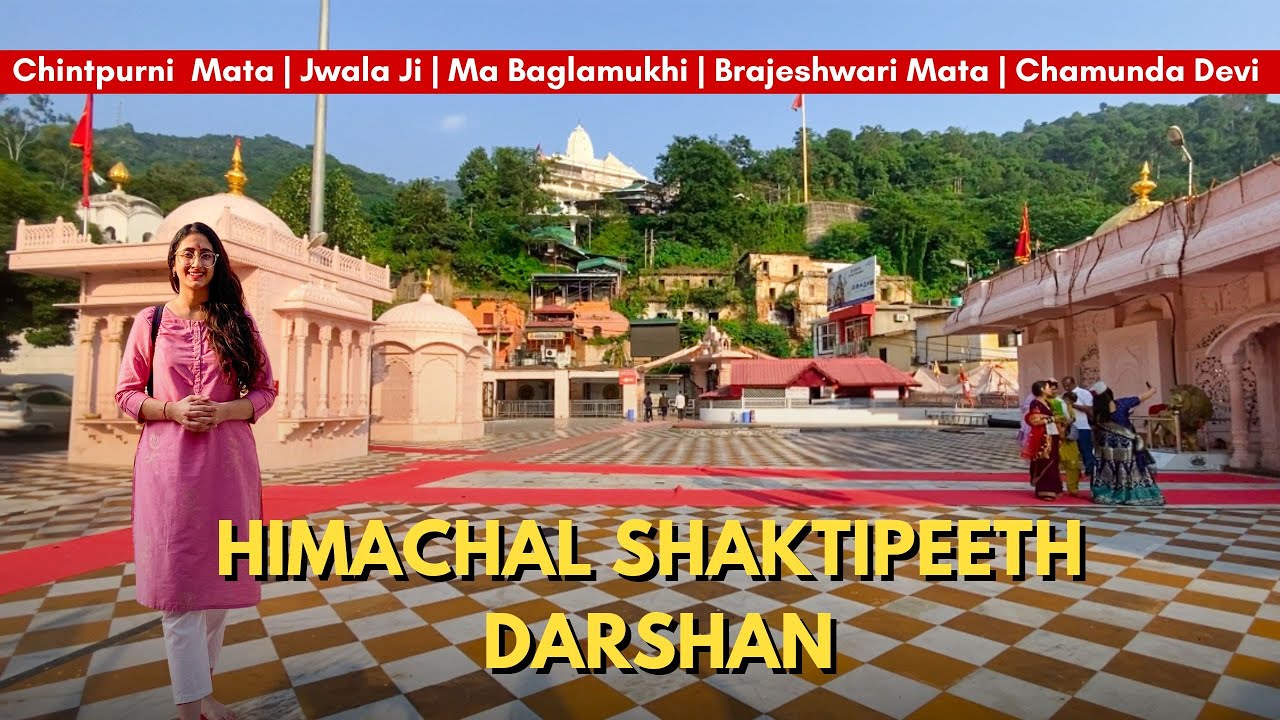 Himachal Shakti Peeth Yatra | Char Devi Darshan | Chintpurni | Jwala Ji | Chamunda Devi | Baglamukhi