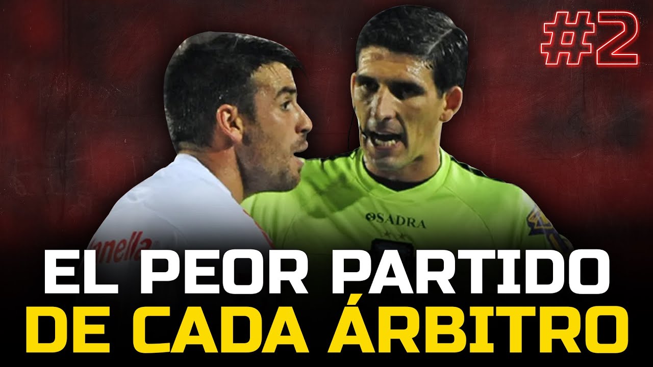 El PEOR PARTIDO de CADA ÁRBITRO #2 | Fútbol Argentino