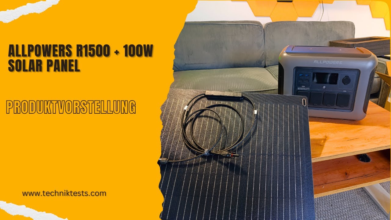 AllPowers R1500 Produktvorstellung + 100W Flexibles Solarpanel