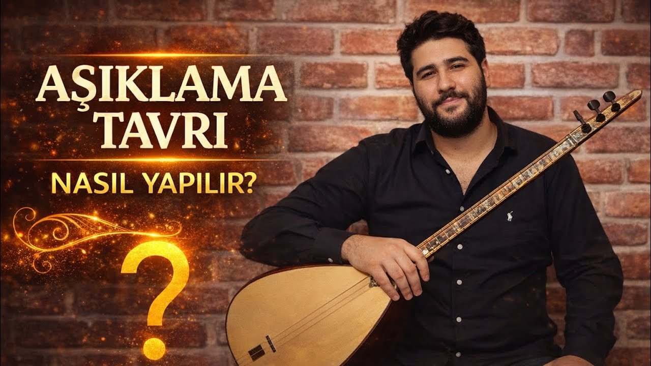 Aşıklama Tavrı Nasıl Yapılır?