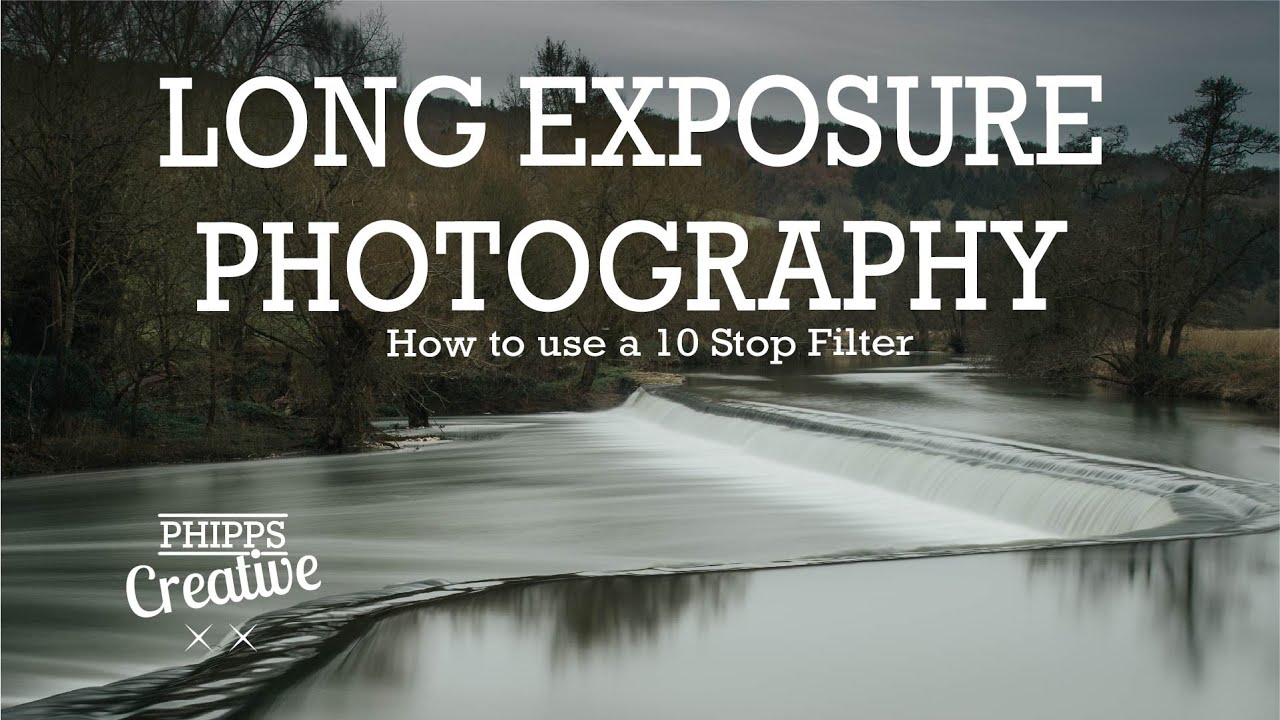 Long Exposure Photography - How to use a 10 Stop filter