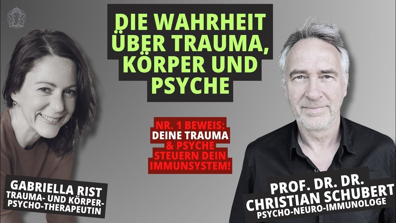 Was TRAUMA wirklich HEILT: Prof. Dr. Dr. Christian Schubert & Psycho-Neuro-Immunologie und Medizin