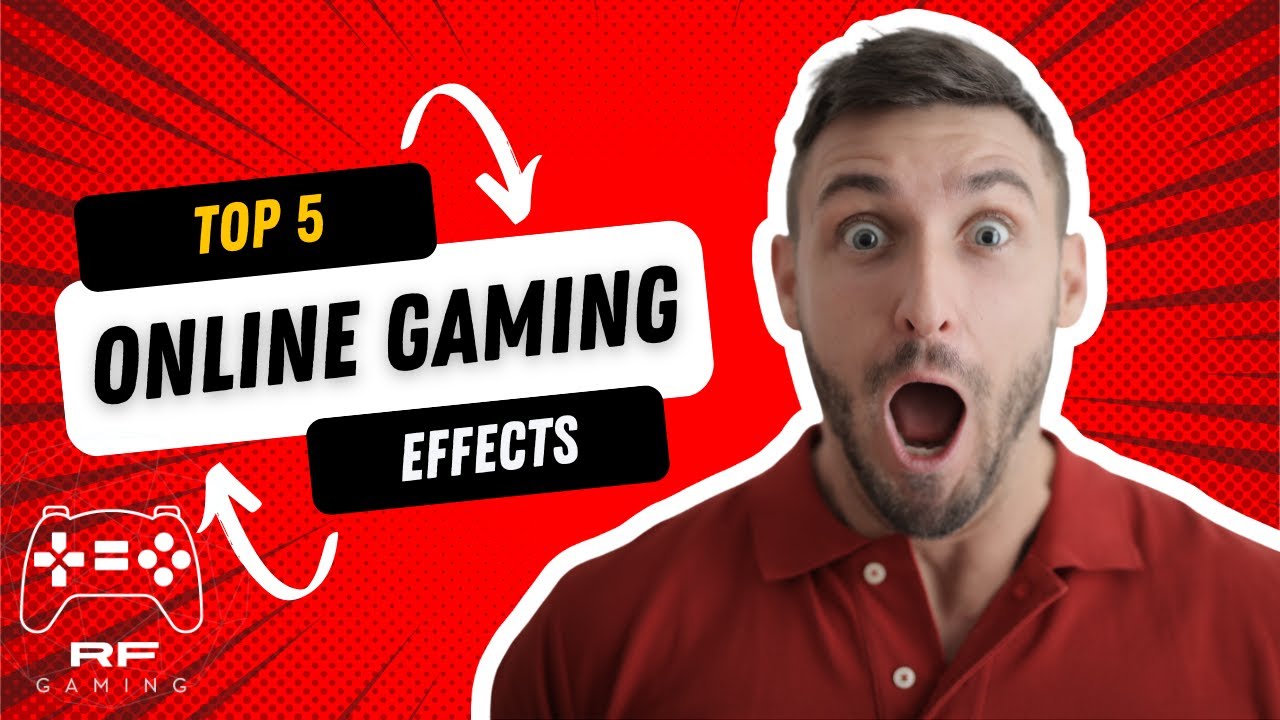 Top 5 Positive Effects of Online Gaming #online #gaming #games