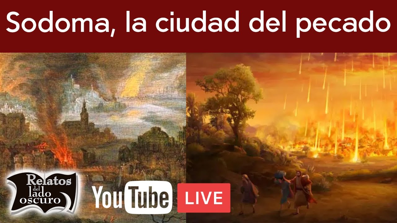 Sodoma, la ciudad del pecado ¿mito o realidad? | Relatos del lado oscuro