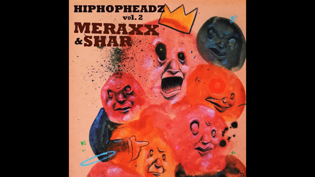 Meraxx & Shar - HIPHOPHEADZ Vol. 2 EP (2025) (Full Album)