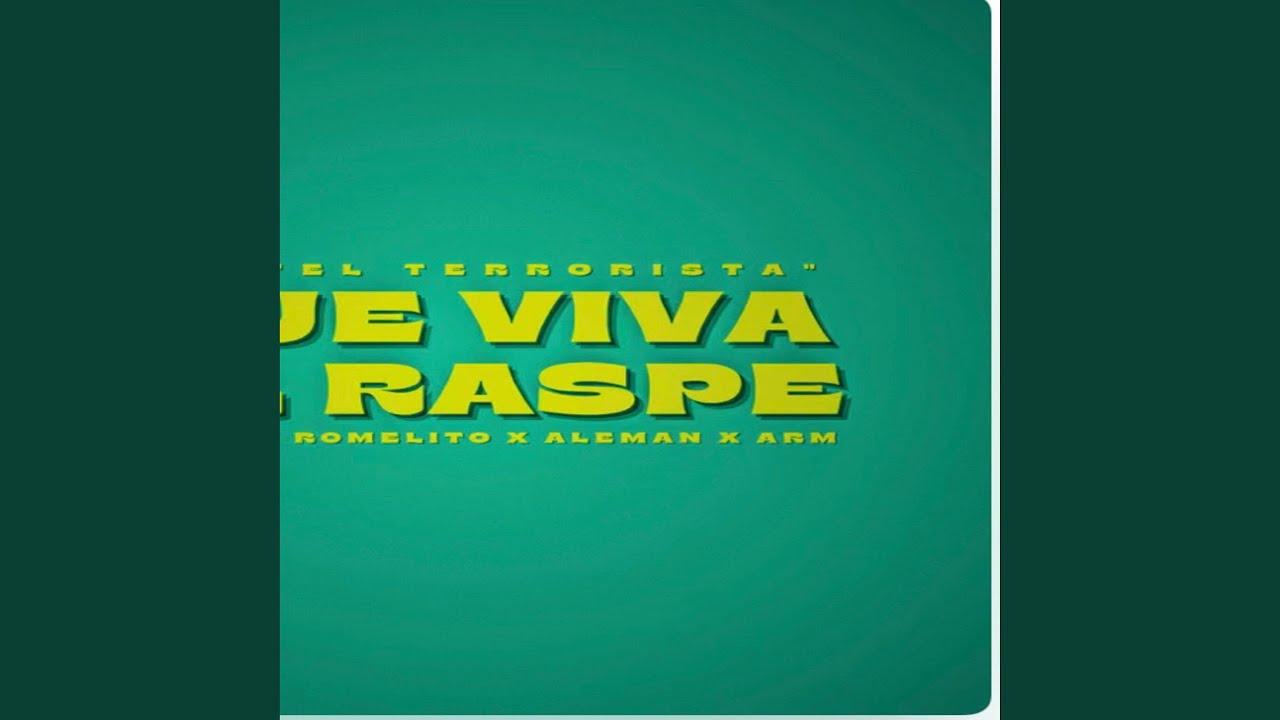 Que Viva El Raspe