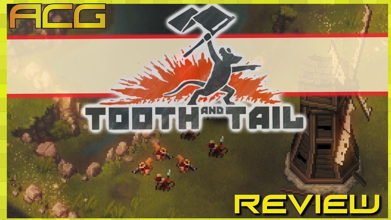 Tooth and Tail Review 