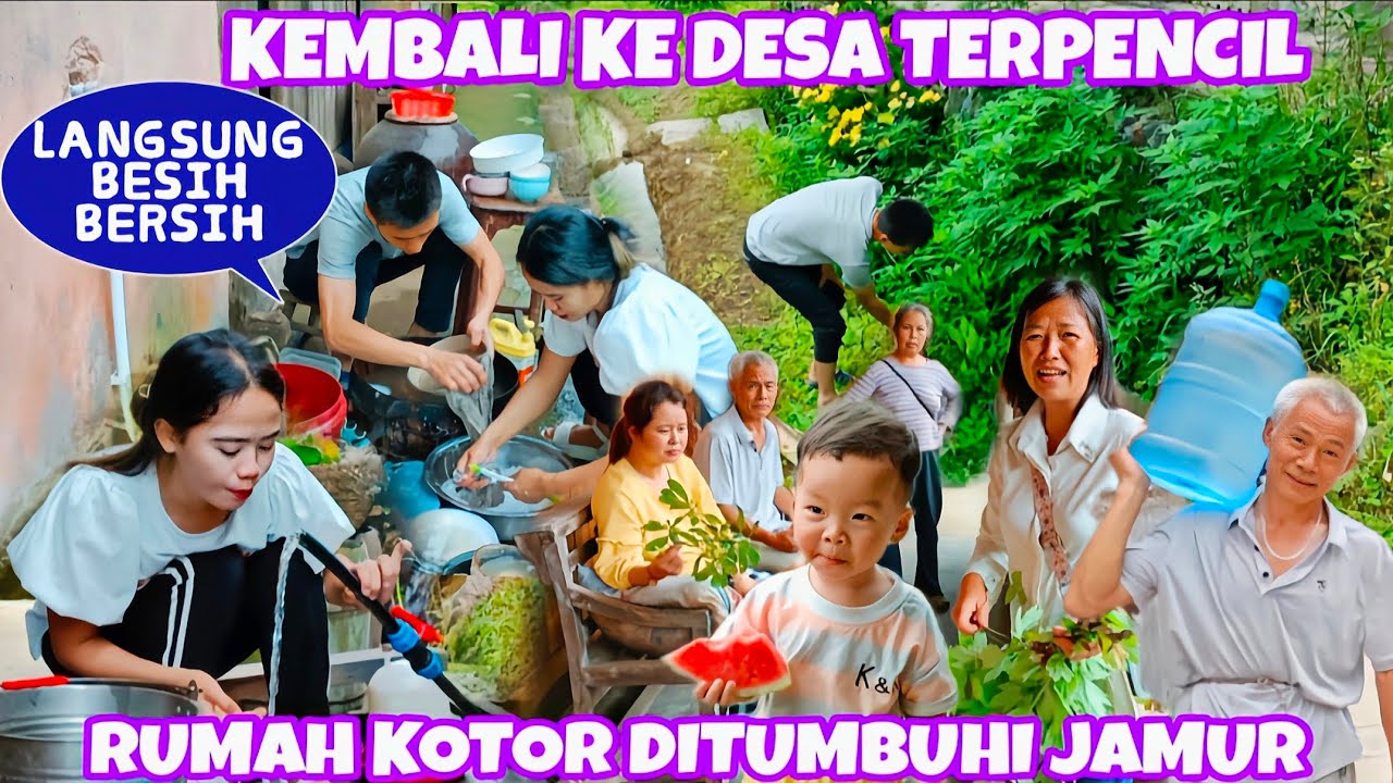 KEMBALI KE DESA TERPENCIL,LANGSUNG BERSIHKAN RUMAH DAN PEKARANGAN