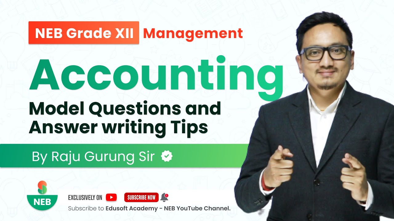 Accounting Model Questions and Answer writing Tips By Raju sir | NEB Grade 12 Accountancy