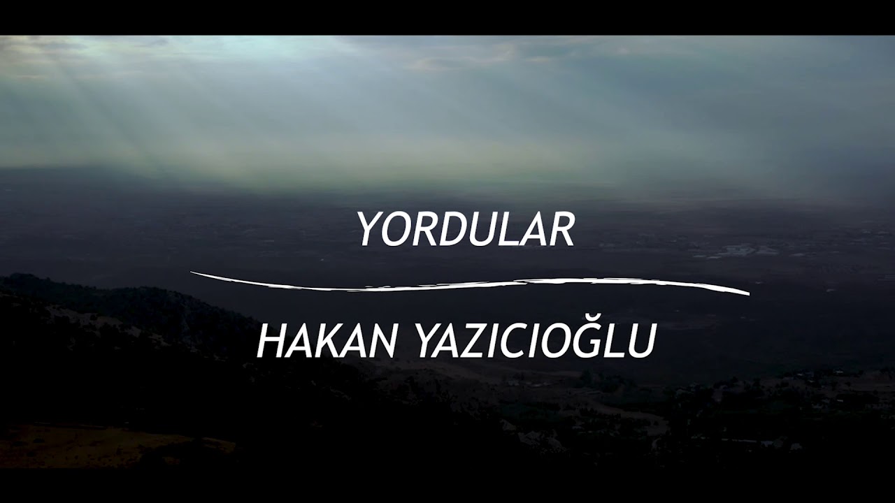 Hakan Yazıcıoğlu - Yordular