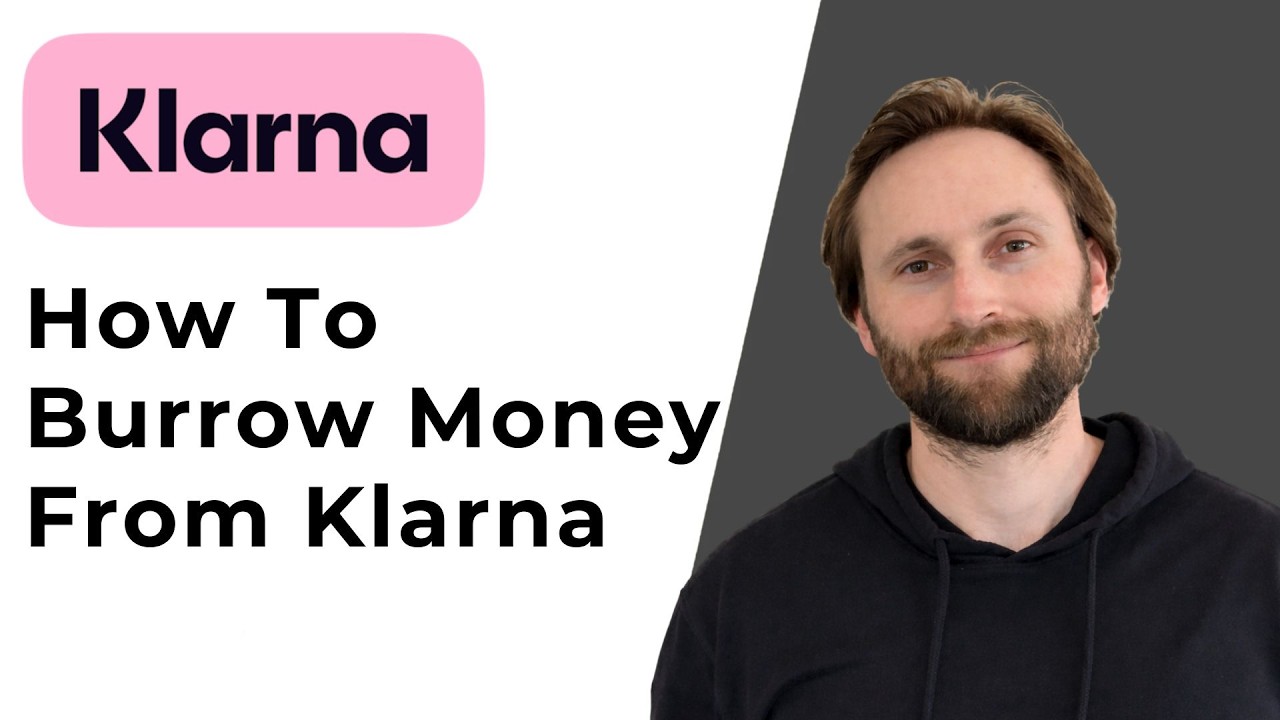 How to Borrow Money from Klarna Easy [Full Guide 2026]