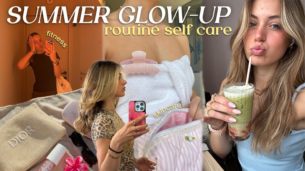 GLOW UP mentale et physique- selfcare, routines, soin