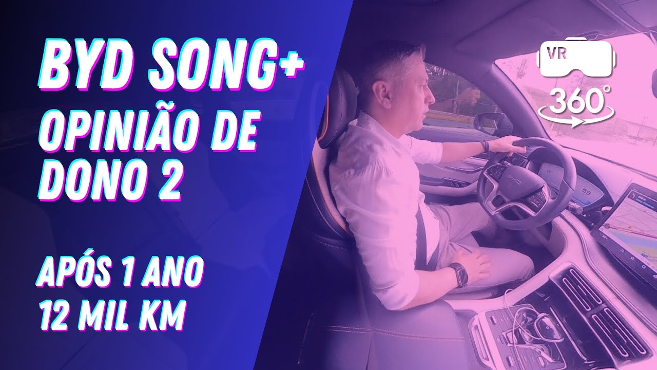 Vale a pena comprar? BYD Song Plus opini&atilde;o do dono ap&oacute;s 1 ano e 12.000 km de uso!