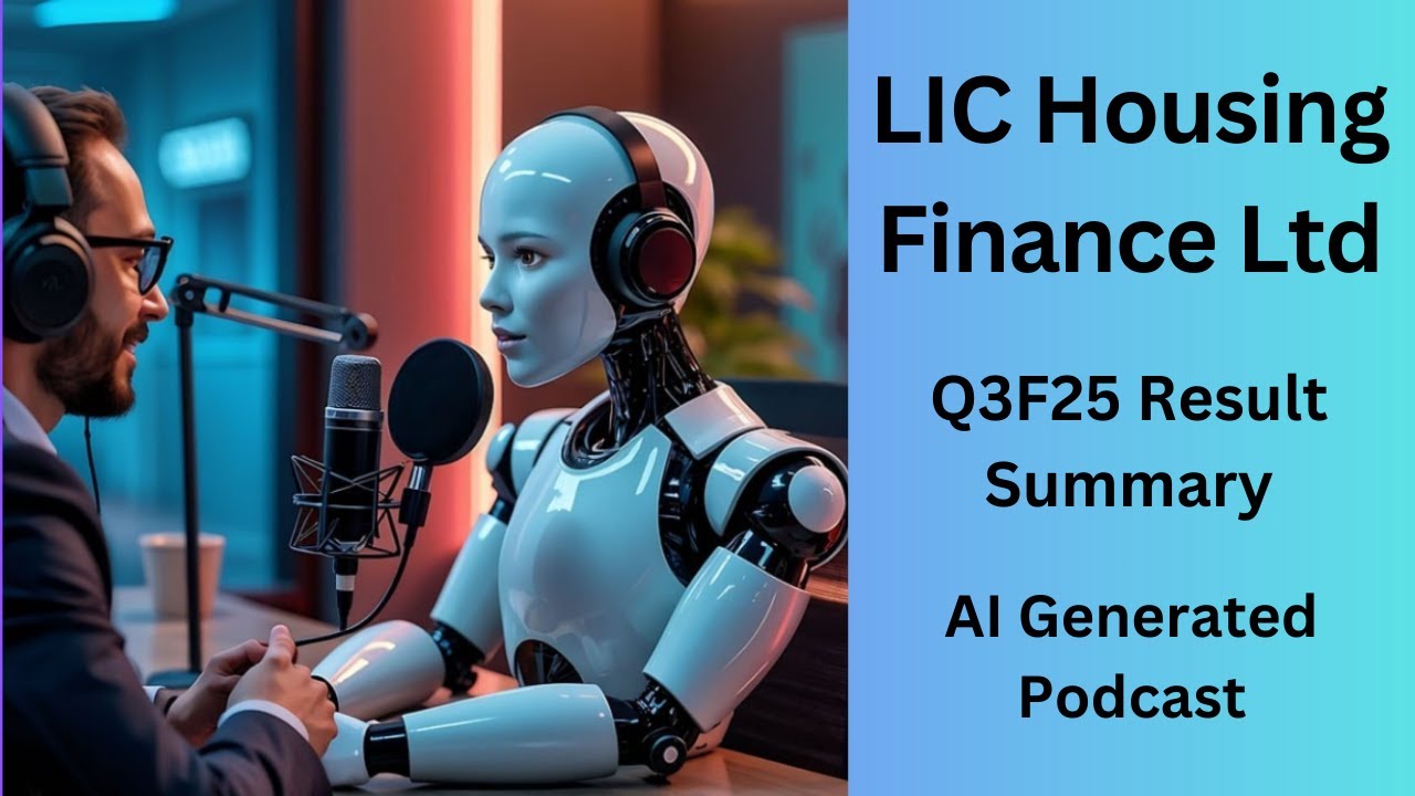 LIC Housing Finance Ltd | Q3F25 Result overview | AI-Generated Podcast