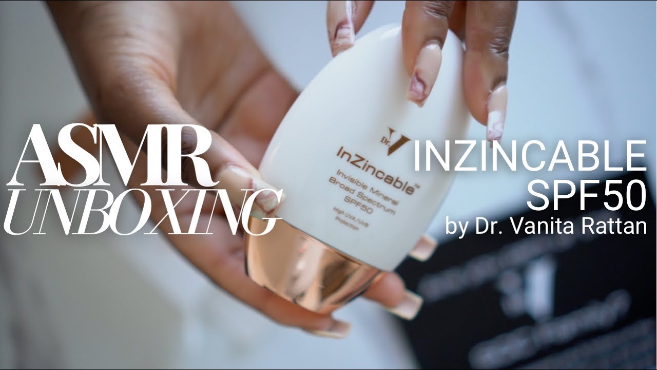 INZINCABLE SPF50 Sunscreen by Dr. Vanita Rattan | ASMR UNBOXING | Immersive Experience