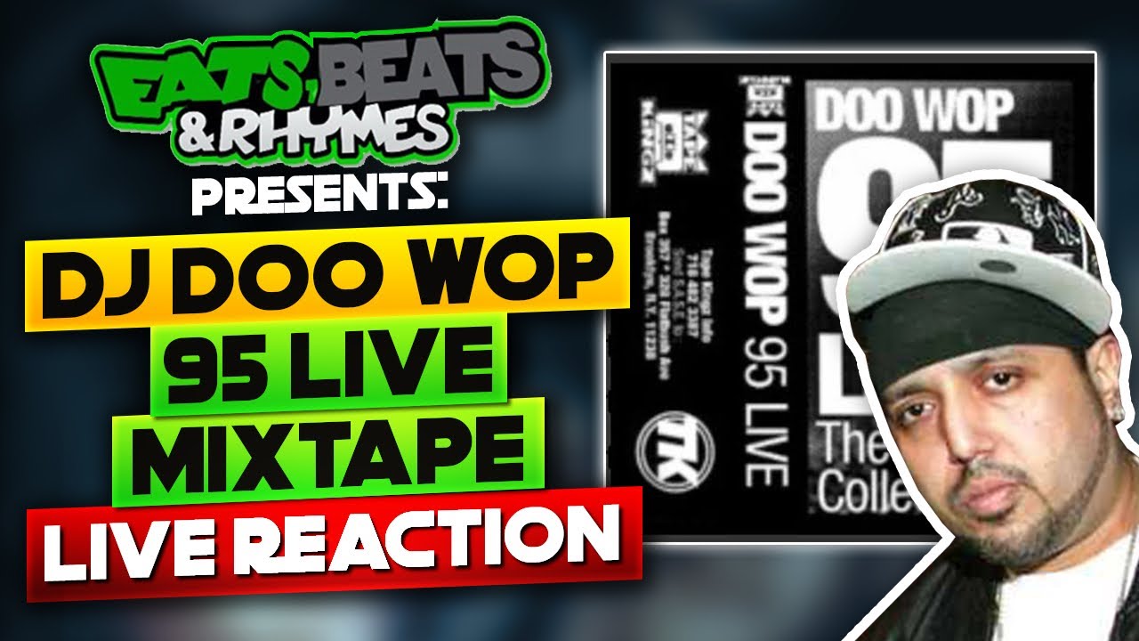 (LIVE REACTION) / DOO WOP - 95' LIVE / CLASSIC MIXTAPE OR NAHHH???/ FEAT: BUSTA MOP WU GURU & MORE